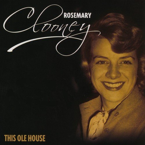 Rosemary Clooney/Vol. 2-This Ole House